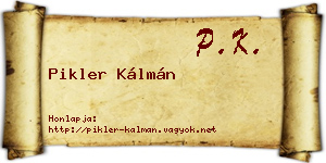 Pikler Kálmán névjegykártya